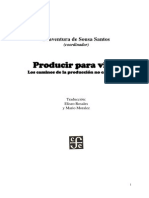 Santos, Boaventura de Sousa - Producir para Vivir. Los Caminos de La Producción No Capitalista. Introducción