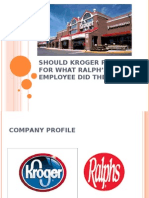 Should Kroger Pay Now For What Ralph'S Employee Did Then?