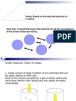 Kinetic Molecular Theory: Based On The Idea That Particles of