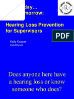 Hear Today Hear Tomorrow: Hearing Loss Prevention For Supervisors