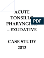 Acute Tonsillopharyngitis - Exudative Case Study 2013