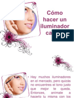 Cómo Hacer Un Iluminador Casero