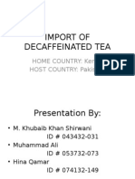 Import of Decaffeinated Tea