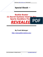 Bookie Buster 21 Secret Systems Used by Pro Sports Gamblers Finally REVEALED by Frank Belanger