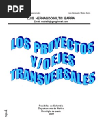 Los Proyectos o Ejes Transversales