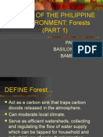 State of The Philippine ENVIRONMENT: Forests (PART 1) : Paringit, Nelz BASILONIA, Precious BAMBAO, Ruselle