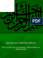 7.1 Gradual Loss of Vision