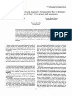 The Spotlight Effect in Social Judgment. An Egocentric Bias in Estimates of The Salience of One's Own Actions and Appearance