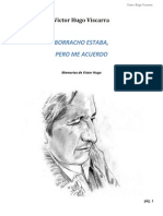 Victor Hugo Viscarra. Borracho Estaba, Pero Me Acuerdo (Memorias de Victor Hugo) PDF