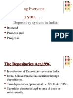 Depository System in India, Needs and Progress