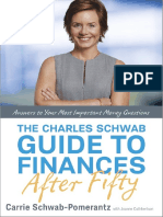 The Charles Schwab Guide To Finances After Fifty: Answers To Your Most Important Money Questions