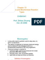 Chapter 13 Bioenergetics and Biochemical Reaction Types CHEM 641 Prof.