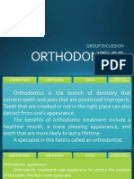 Orthodontics