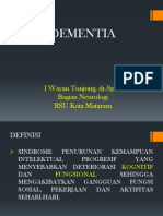 Dementia: I Wayan Tunjung, DR - Sp.S. Bagian Neurologi RSU Kota Mataram