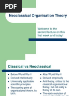 Neoclassical Organisation Theory: Welcome To The Second Lecture On This First Week and Today!