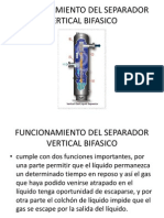 Funcionamiento Del Separador Vertical Bifasico