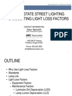 Solid-State Street Lighting Calculating Light Loss Factors: Dana Beckwith