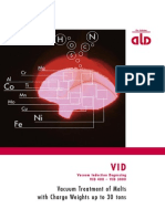 Vacuum Treatment of Melts With Charge Weights Up To 30 Tons: Vacuum Induction Degassing VID 400 - VID 3000