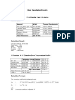 Heat Calculation Results: First Chamber Heat Calculation Material Data: Material Width Thermal Conductivity