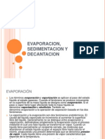 Evaporacion, Sedimentacion y Decantacion