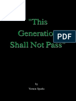 This Generation Shall Not Pass