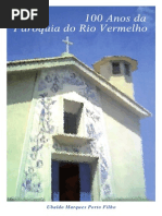 100 Anos Da Paroquia Do Rio Vermelho