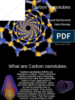 Carbon Nanotubes: David Mcdermott Jake Borrajo