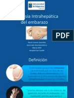 Colestasia Intrahepática Del Embarazo: Rocío Cáceres Saavedra Internado Ginecobstetricia Marzo 2014 Hospital San Camilo