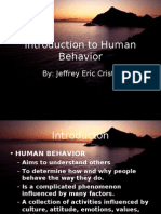 Introduction To Human Behavior: By: Jeffrey Eric Criste