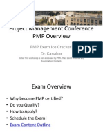 Project Management Conference PMP Overview: PMP Exam Ice Cracker! Dr. Kanabar