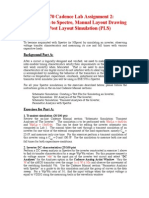 ESE 570 Cadence Lab Assignment 2: Introduction To Spectre, Manual Layout Drawing and Post Layout Simulation (PLS)