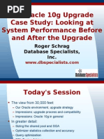 An Oracle 10g Upgrade Case Study: Looking at System Performance Before and After The Upgrade