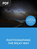 How To Photograph The Milky Way: Short Guide by Jason D. Little