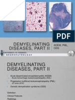 Demyelinating Diseases, Part Ii: Adem, PML, ODS