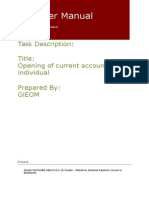 User Manual: Task Description: Title: Opening of Current Account For An Individual Prepared By: Gieom