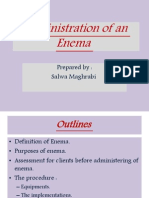 Administration of An Enema: Prepared By: Salwa Maghrabi