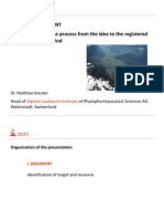 Drug Development A View On The Process From The Idea To The Registered Pharmaceutical