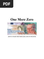 One More Zero. How To Trade The Forex Like A Pro in One Hour