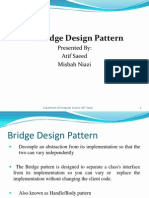 Bridge Design Pattern: Presented By: Atif Saeed Misbah Niazi