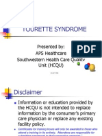 Tourette Syndrome: Presented By: APS Healthcare Southwestern Health Care Quality Unit (HCQU)