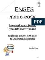 Tenses Made Easy: How and When To Use The Different Tenses