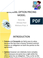 Binomial Option Pricing Model: Done By: Dheepa Ravi Mohana Priya. V