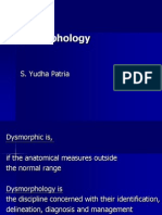 Dysmorphology