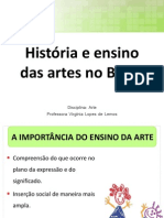 História Da Arte e o Ensino Das Artes No Brasil