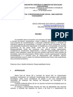 Gestão Ambiental e Responsabilidade Social: Uma Questão Passageira?