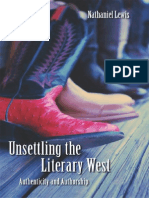 Nathaniel Lewis-Unsettling The Literary West Authenticity and Authorship-U of Nebraska Press (2003)