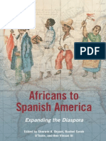 Africans To Spanish America - Sherwin K. Bryant, Rachel Sarah O'Toole & Ben Vinson, III (Eds.)