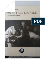 Os Olhos Da Pele.a Arquitetura e Os Sentidos - Juhani Pallasmaa