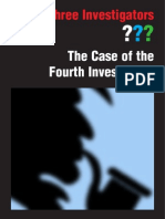 The Three Investigators: The Case of The Fourth Investigator