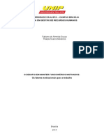 O DESAFIO EM MANTER FUNCIONÁRIOS MOTIVADOS: Os Fatores Motivacionais para o Trabalho